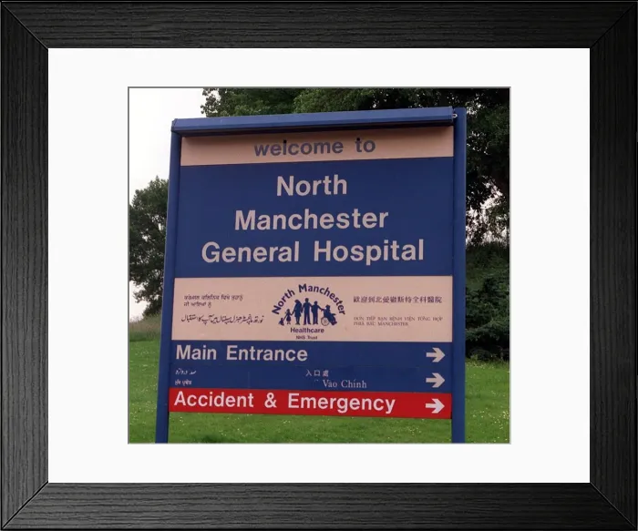 Framed Print : North Manchester General Hospital sign June 1998 Framed Print : North Manchester General Hospital sign June 1998