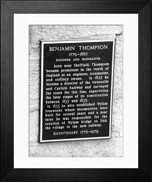 Framed Print : A plaque commemorating Benjamin Thompson who surveyed the route for the Newcastle to Framed Print : A plaque commemorating Benjamin Thompson who surveyed the route for the Newcastle to