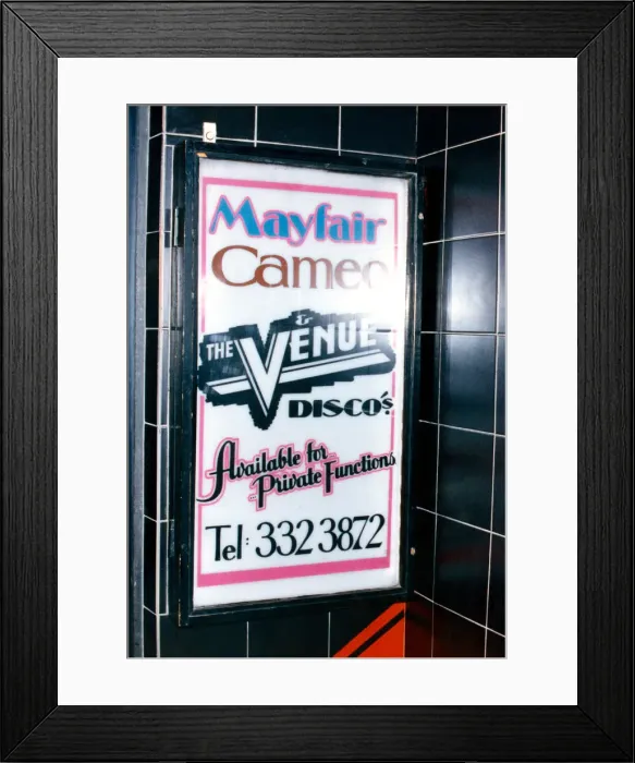 Framed Print : A poster promoting the Mayfair, Cameo and Venue nightclubs, Scotland. 15th November 1992 Framed Print : A poster promoting the Mayfair, Cameo and Venue nightclubs, Scotland. 15th November 1992