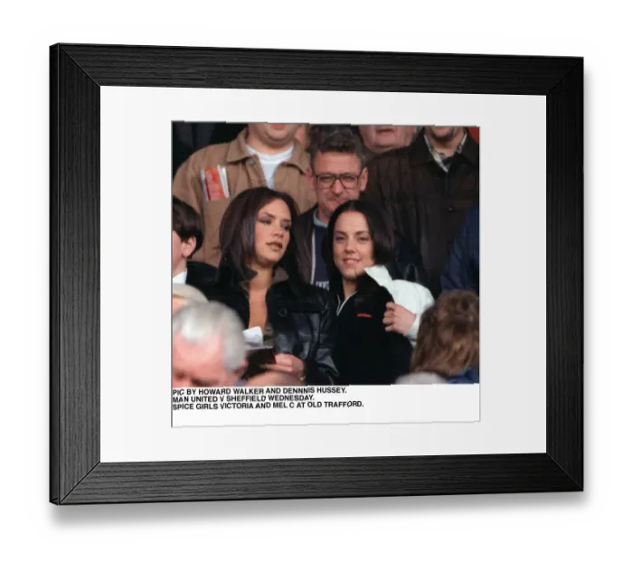 Framed Print : Spice Girls Victoria and Mel C at the Manchester United v Sheffield Wednesday football Framed Print : Spice Girls Victoria and Mel C at the Manchester United v Sheffield Wednesday football
