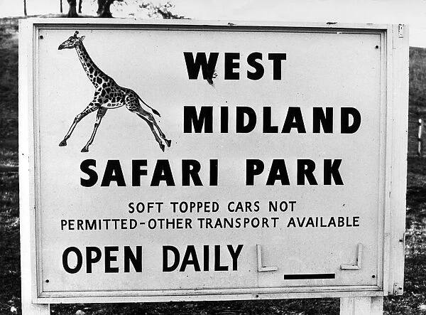 West Midland Safari and Leisure Park, located in Bewdley, Worcestershire, England. Sign