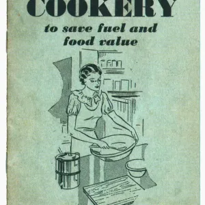 War-Time Cookery Print: Fuel and Food Value Conservation