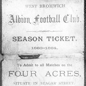 West Bromwich Albion season ticket 1883- 1884, which cost three shillings
