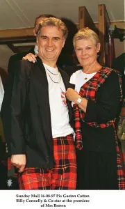 Premieres Prints: Billy Connolly and Judi Dench at premiere of Mrs Brown August 1997